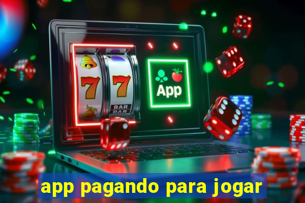 app pagando para jogar